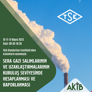 ISO 14064-1 Sera Gazı Salımlarının ve Uzaklaştırmalarının Hesaplanması ve Raporlanması
